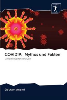 Paperback Covid19: Mythos und Fakten [German] Book