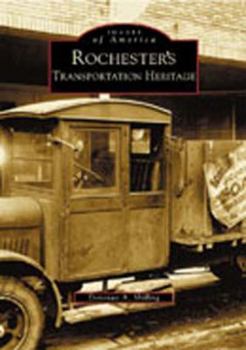 Paperback Rochester's Transportation Heritage Book