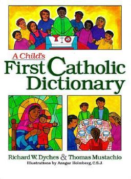 Hardcover A Child's First Catholic Dictionary Book