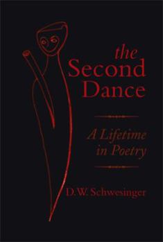 Paperback The Second Dance: A Lifetime in Poetry Book