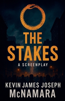Paperback The Stakes: (A Screenplay) Book