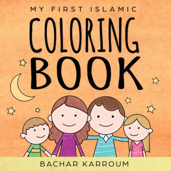 Paperback My First Islamic Coloring Book