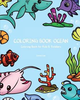 Paperback Coloring Books Ocean: Coloring Book for Kids & Toddlers Book
