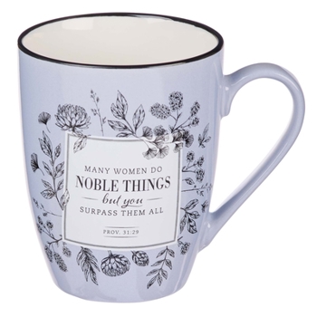 Misc. Ceramic Mug Many Women Do Noble Things Proverbs 31:29 Book