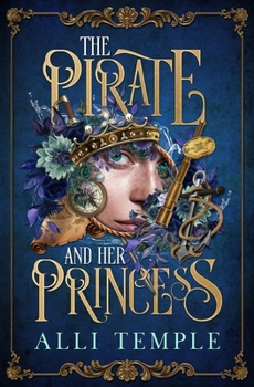 Paperback The Pirate & Her Princess Book