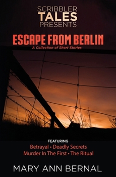 Paperback Scribbler Tales Presents: Escape from Berlin Book