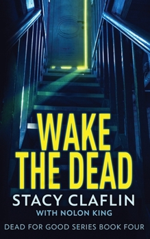 Paperback Wake The Dead Book