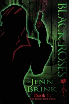 Paperback Black Roses: Book One in the Jessica Hart Series Book