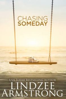 Hardcover Chasing Someday Book