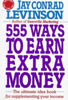 Paperback 555 Ways to Earn Extra Money Book