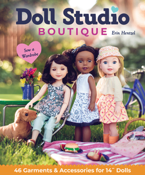 Paperback Doll Studio Boutique: Sew a Wardrobe; 46 Garments & Accessories for 14" Dolls Book