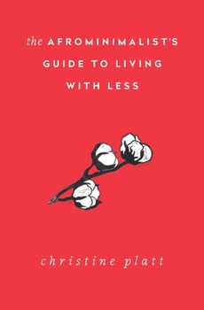 Paperback The Afrominimalist's Guide to Living with Less Book