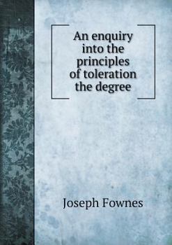 Paperback An enquiry into the principles of toleration the degree Book