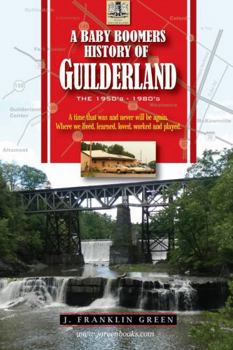 Paperback A Baby Boomers History of Guilderland NY Book