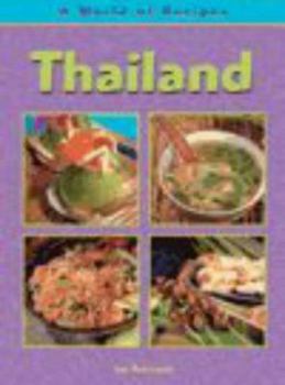 Hardcover A World of Recipes: Thailand (A World of Recipes) Book
