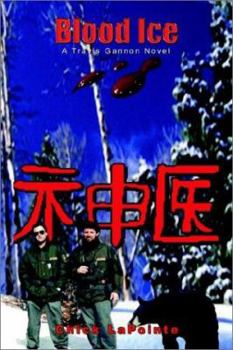 Paperback Blood Ice: A Travis Gannon Novel Book