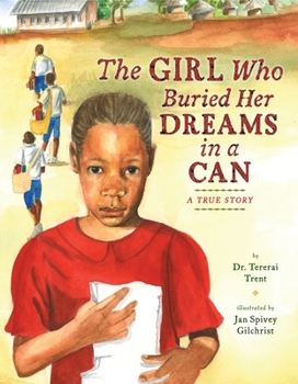 Hardcover The Girl Who Buried Her Dreams in a Can: A True Story Book