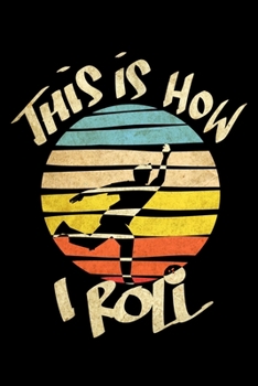Paperback This is How I Roll Book