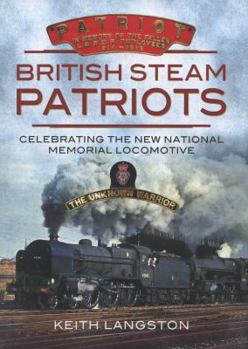 Hardcover Patriots: Celebrating the New National Memorial Locomotive Book