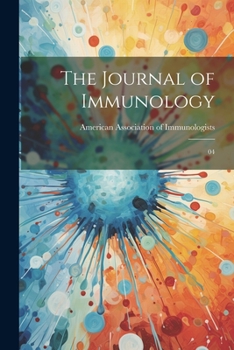 Paperback The Journal of Immunology: 04 Book