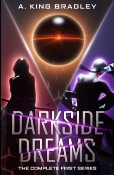 Paperback Darkside Dreams - The Complete First Series Book