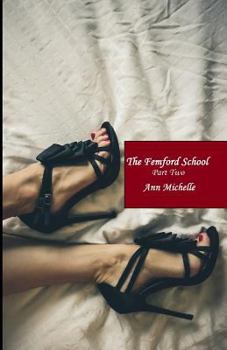 Paperback The Femford School (Part Two) Book