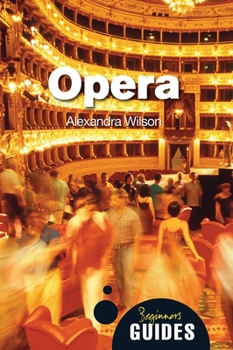 A Beginner's Guide: Opera - Book  of the Beginner's Guide (Oneworld Publications)
