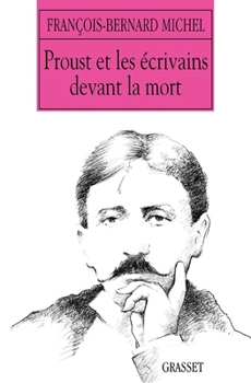 Paperback Proust et les écrivains devant la mort [French] Book