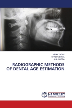Radiographic Methods of Dental Age Estimation