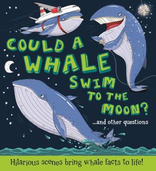 Paperback Could a Whale Swim to the Moon ? Book