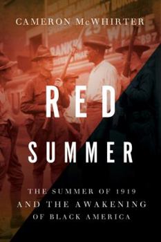 Hardcover Red Summer: The Summer of 1919 and the Awakening of Black America Book