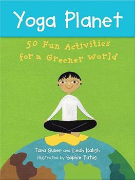 Cards Yoga Planet Card Game: 50 Fun Activities for a Greener World Book