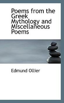 Poems from the Greek Mythology and Miscellaneous Poems