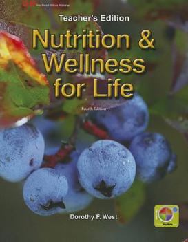 Hardcover Nutrition & Wellness for Life, 4th Edition, Teacher's Edition Book