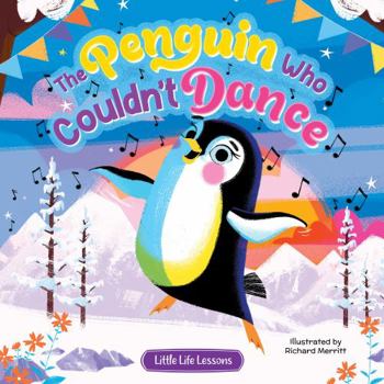 Hardcover Little Hippo Books The Penguin Who Couldn't Dance - Children's Hardcover Picture Book