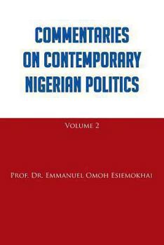 Paperback Commentaries on Contemporary Nigerian Politics Book