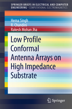 Paperback Low Profile Conformal Antenna Arrays on High Impedance Substrate Book