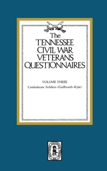 Hardcover Tennessee Civil War Veteran Questionnaires: Volume #3 Book