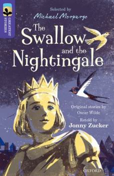 Paperback Oxford Reading Tree TreeTops Greatest Stories: Oxford Level 11: The Swallow and the Nightingale Book