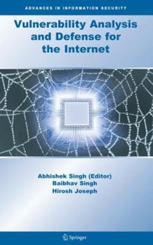 Hardcover Vulnerability Analysis and Defense for the Internet Book