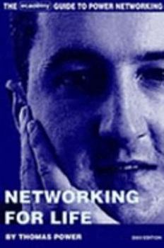 Paperback Networking for Life: The Ecademy Guide to Power Networking Book