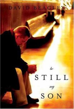Paperback Be Still My Son Book