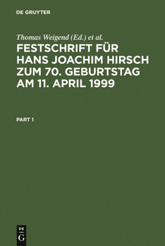 Hardcover Festschrift Für Hans Joachim Hirsch Zum 70.Geburtstag Am 11.April 1999 [German] Book