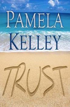 Trust - Book #1 of the Waverly Beach Cozy Mystery