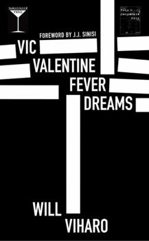 Paperback Vic Valentine Fever Dreams Book