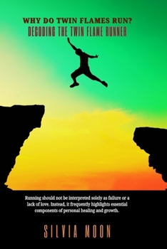 Paperback Decoding the Twin Flame Runner: Why Do Twin Flames Run? Book