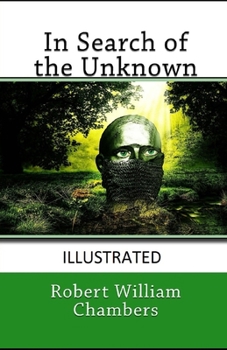 Paperback In Search of the Unknown Illustrated Book