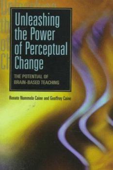 Paperback Unleashing the Power of Perceptual Change Book