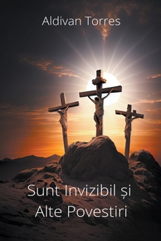 Paperback Sunt Invizibil și Alte Povestiri [Romanian] Book