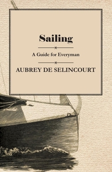 Paperback Sailing - A Guide for Everyman Book